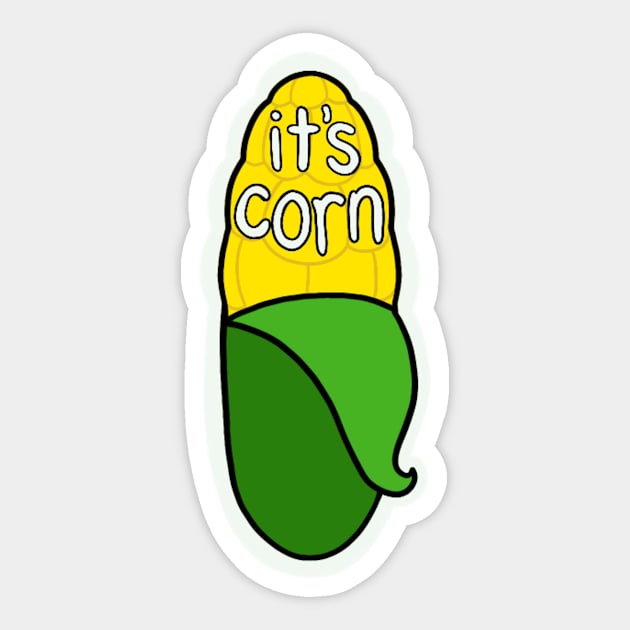 It’s corn Sticker by Meg-Hoyt